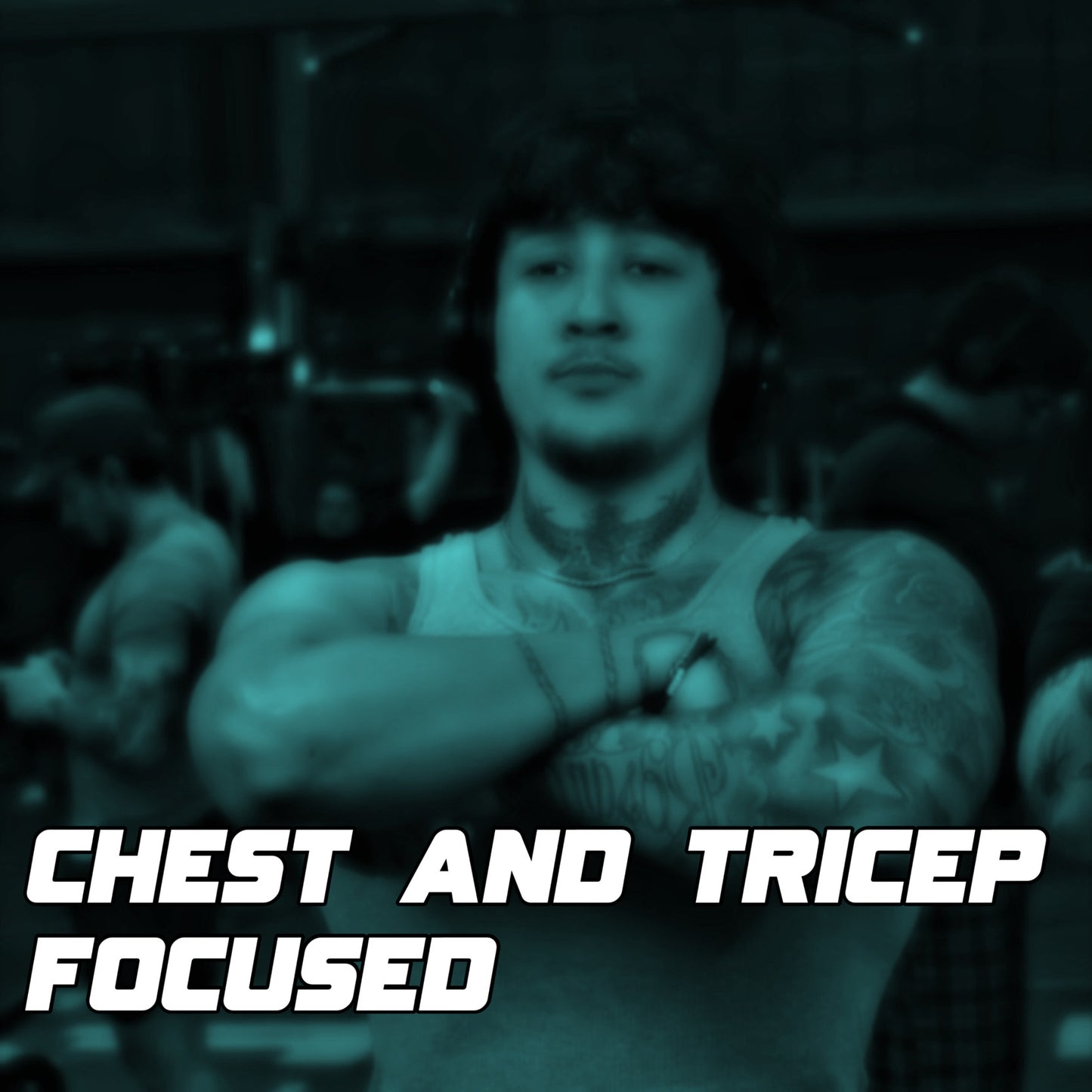 Chest/Tricep focused Training